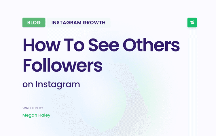 Image for How To See Others Followers on Instagram