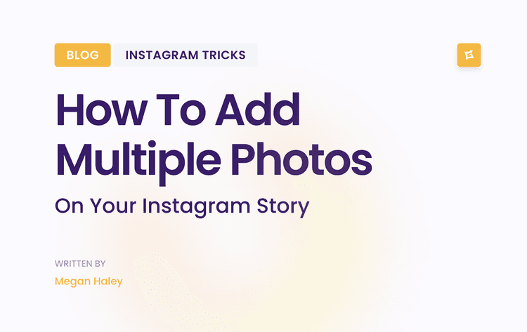 Image for How To Add Multiple Photos On Your Instagram Story
